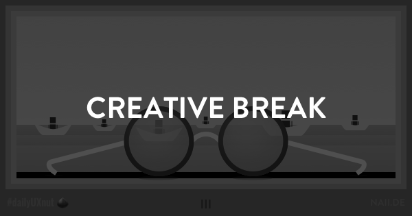 Creative Break